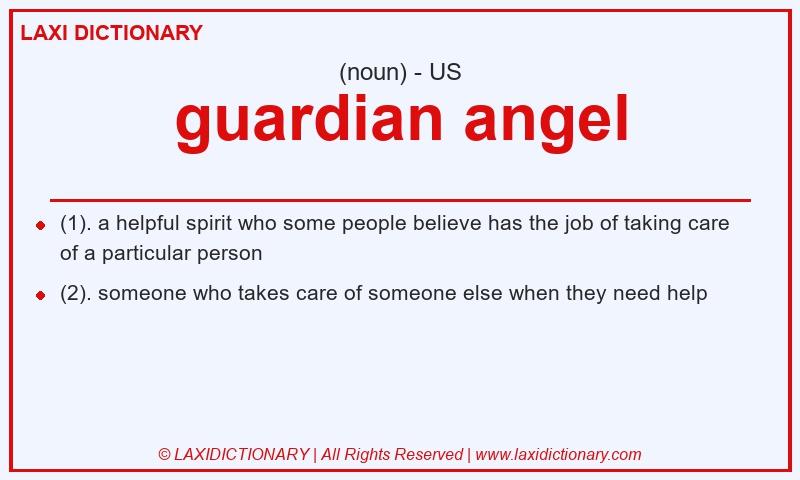 Definition guardian angel in American English