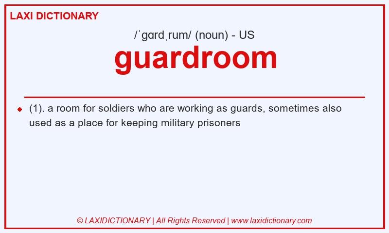 Definition guardroom in American English