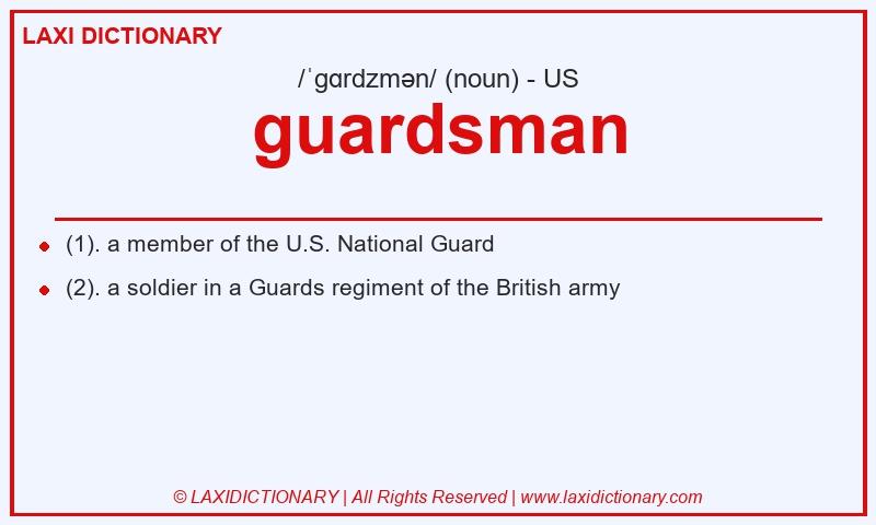 Definition guardsman in American English