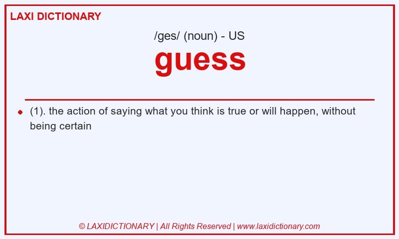 Definition guess in American English