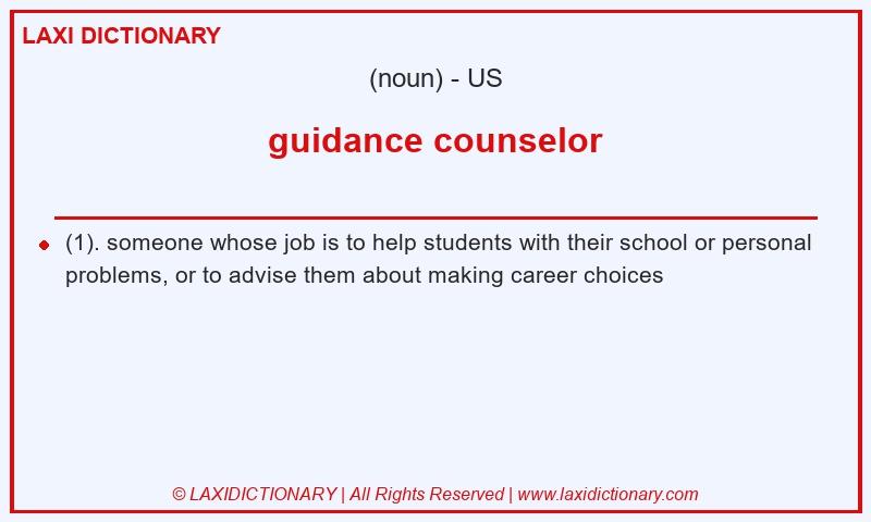 Definition guidance counselor in American English
