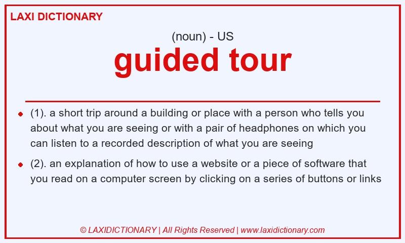 Definition guided tour in American English