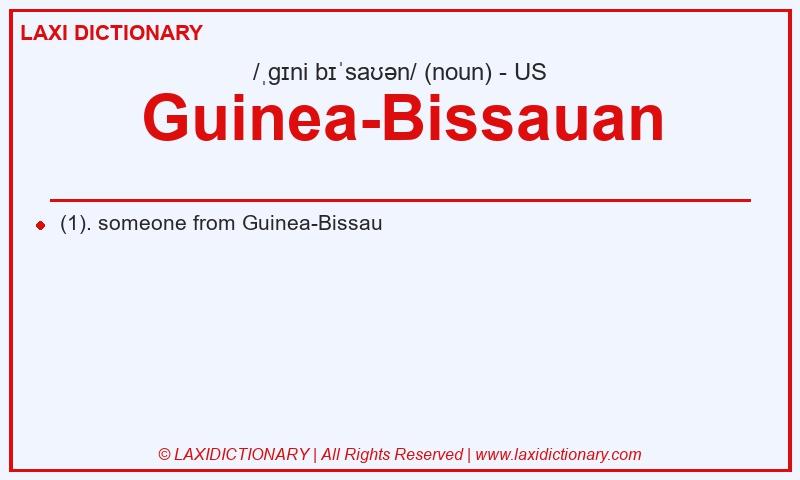 Definition Guinea-Bissauan in American English