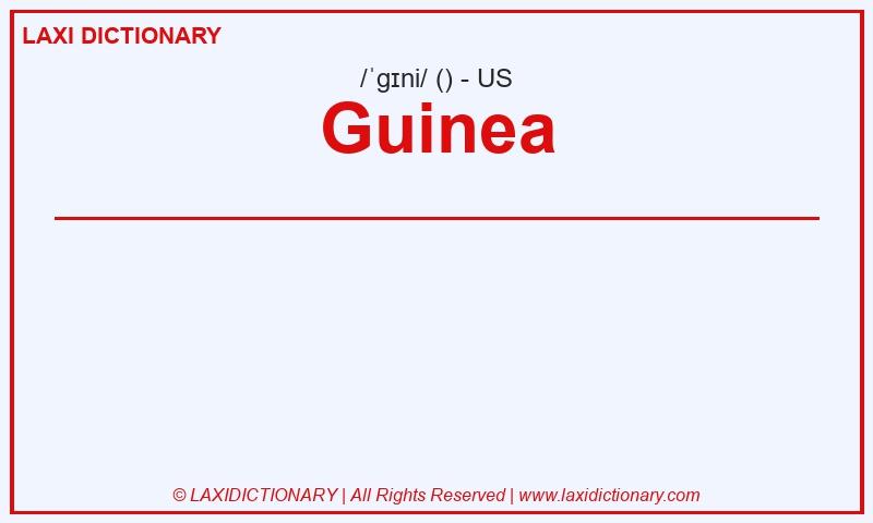 Definition Guinea in American English