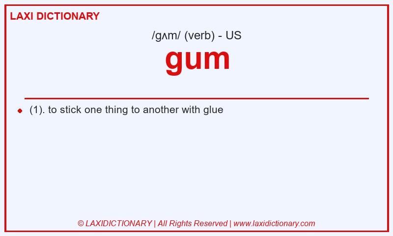 Definition gum in American English