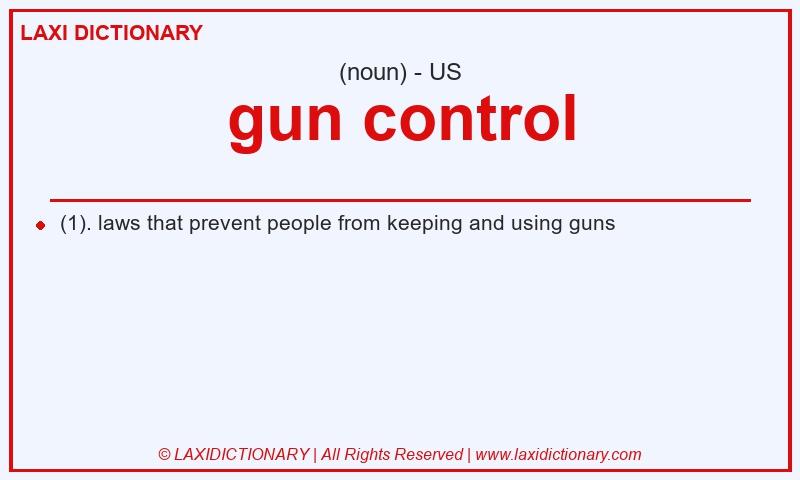 Definition gun control in American English
