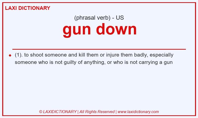 Definition gun down in American English
