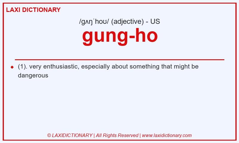 Definition gung-ho in American English
