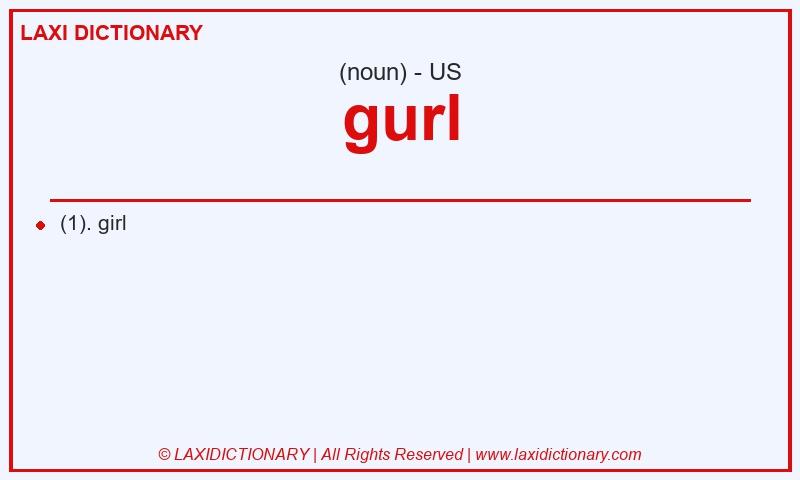 Definition gurl in American English