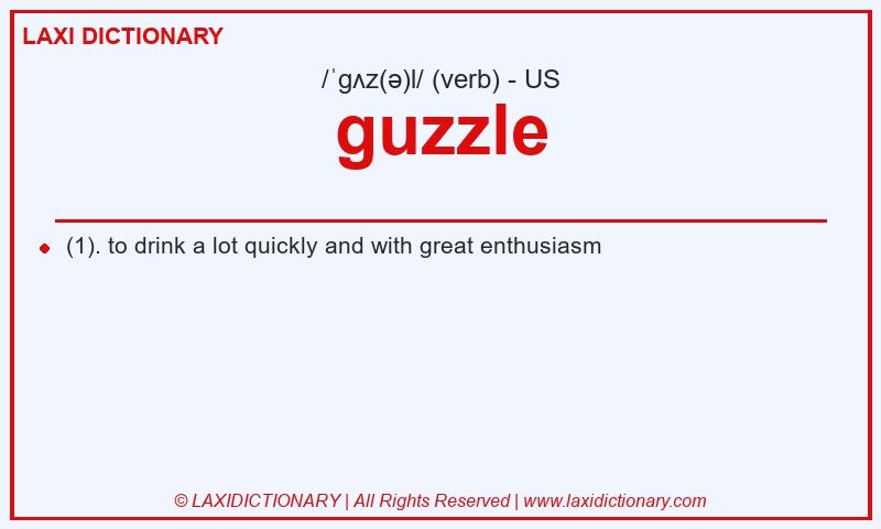 Definition guzzle in American English