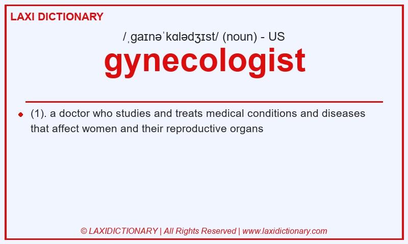 Definition gynecologist in American English