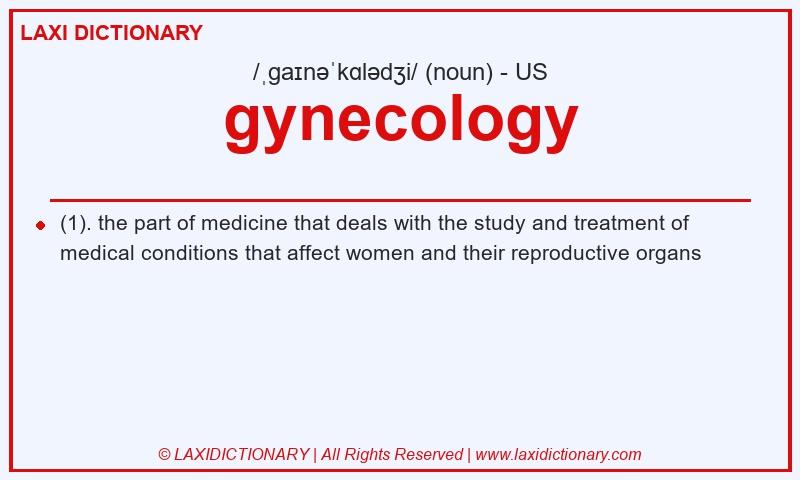 Definition gynecology in American English
