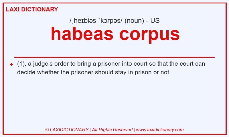 Definition habeas corpus in American English
