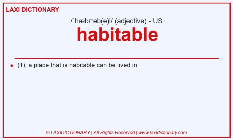 Definition habitable in American English