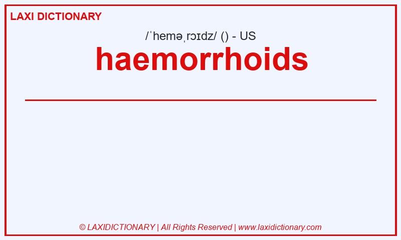 Definition haemorrhoids in American English