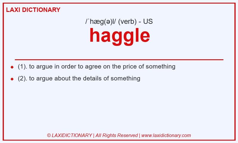 Definition haggle in American English
