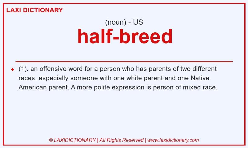 Definition half-breed in American English