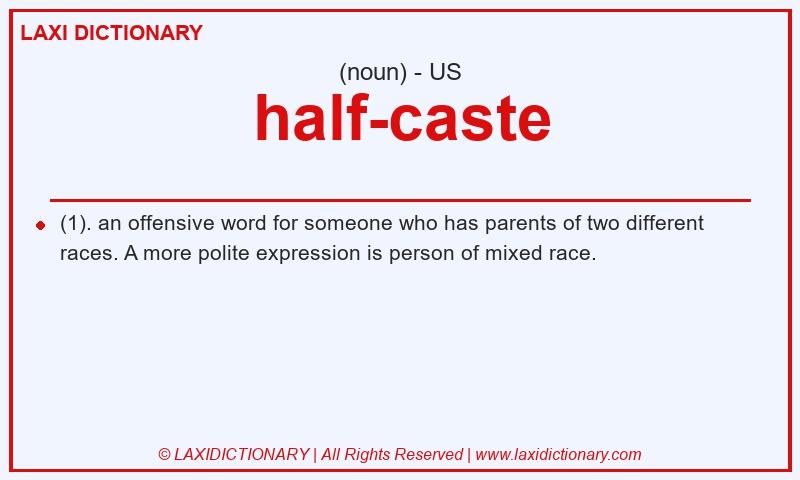 Definition half-caste in American English