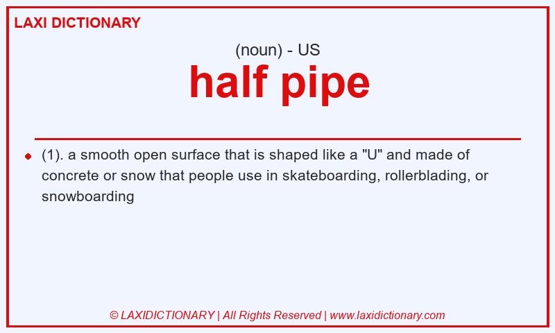 Definition half pipe in American English