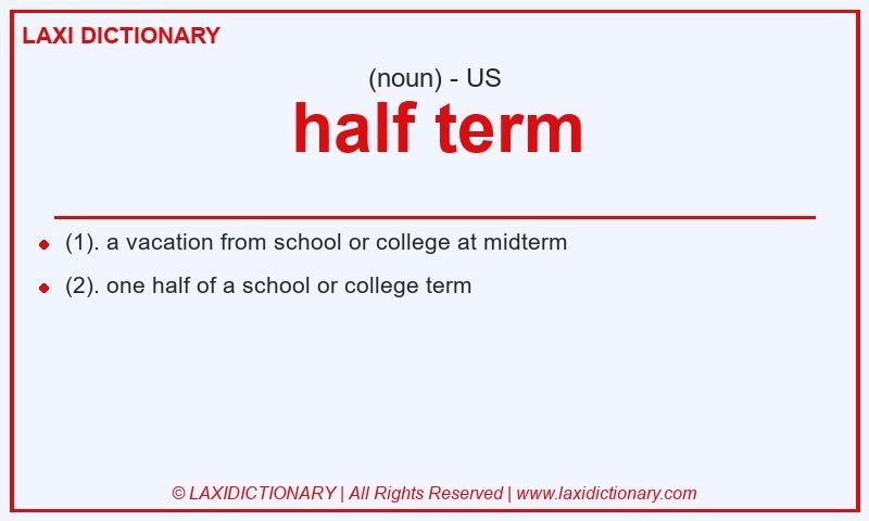 Definition half term in American English