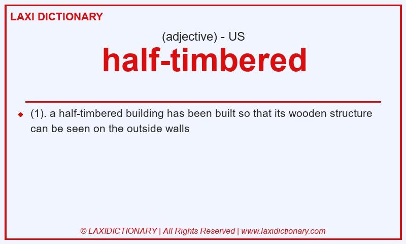 Definition half-timbered in American English