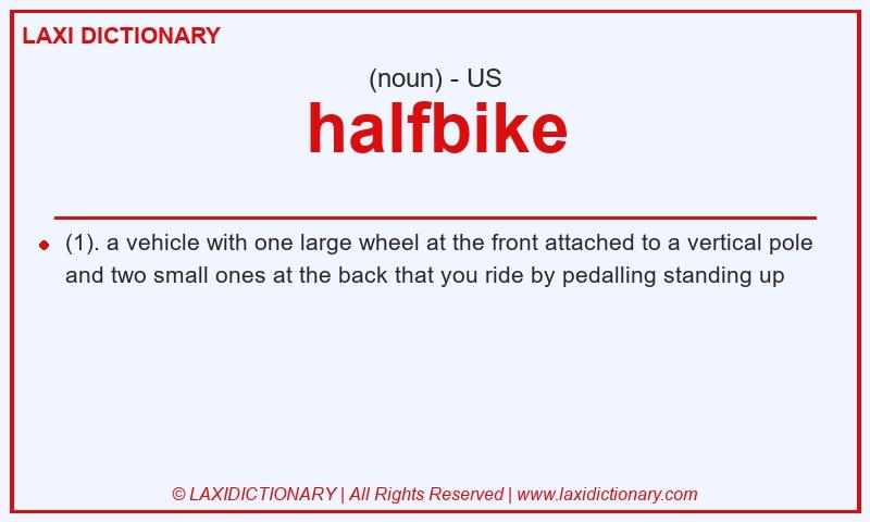 Definition halfbike in American English