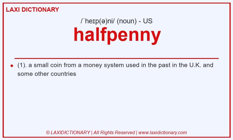 Definition halfpenny in American English