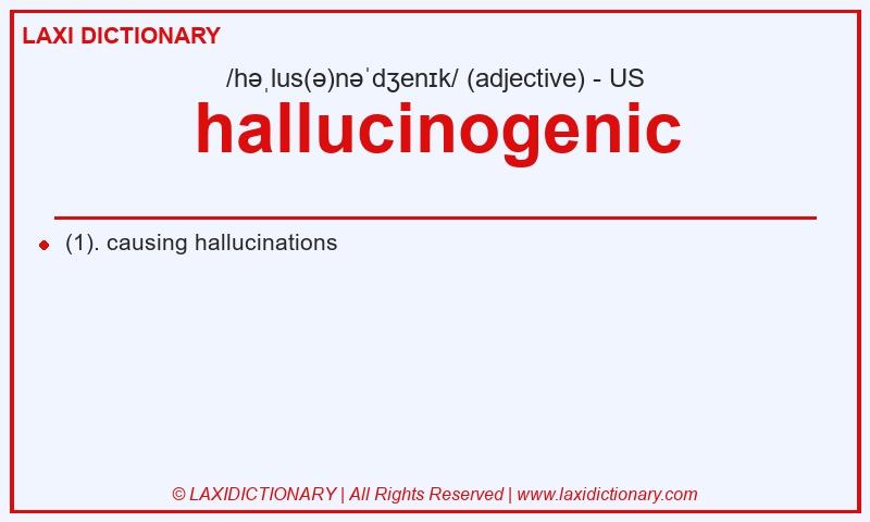 Definition hallucinogenic in American English