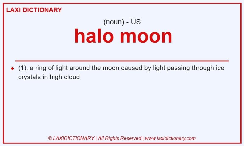Definition halo moon in American English