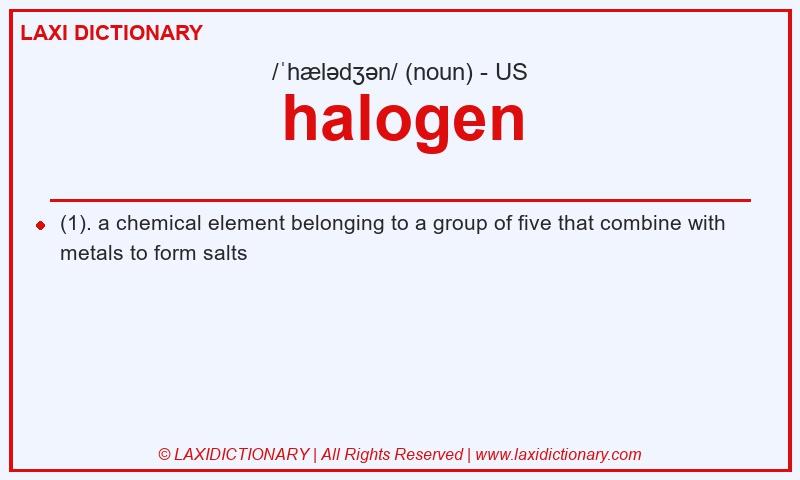 Definition halogen in American English