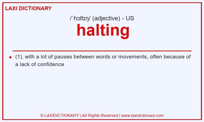 Definition halting in American English