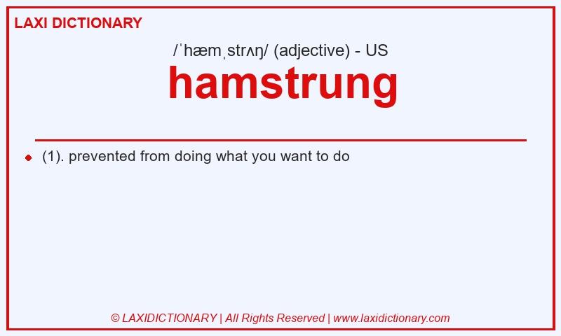 Definition hamstrung in American English
