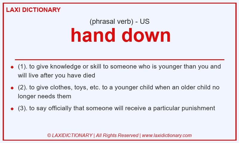 Definition hand down in American English