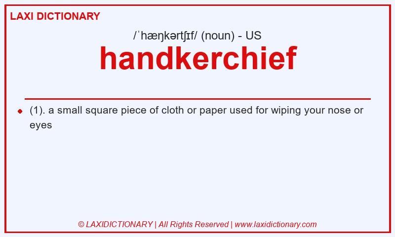 Definition handkerchief in American English