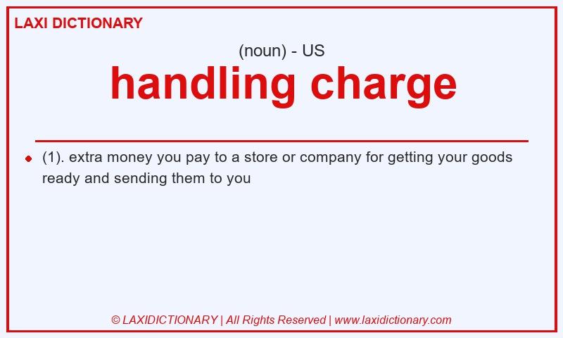 Definition handling charge in American English