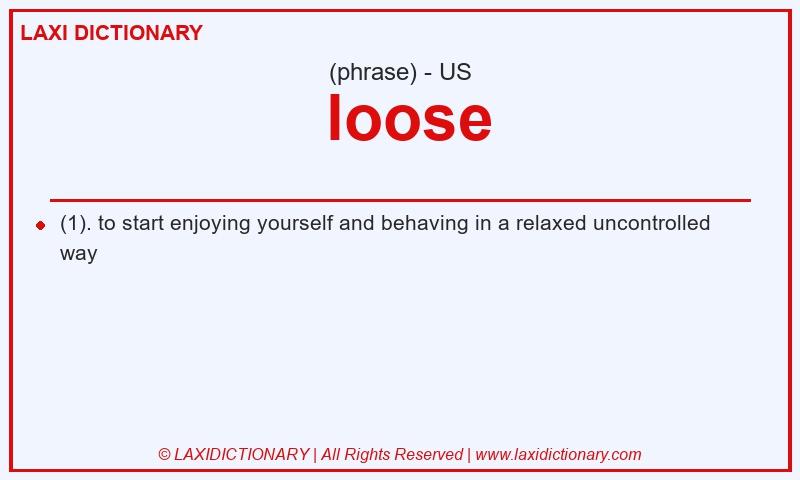 Definition loose in American English