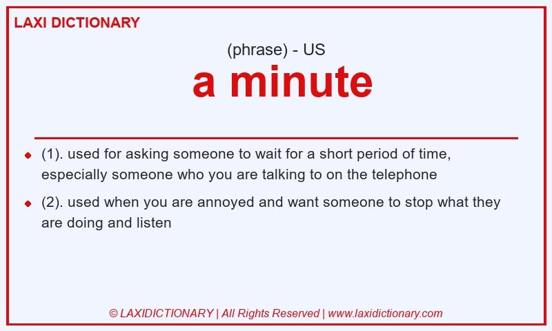 Definition  a minute in American English