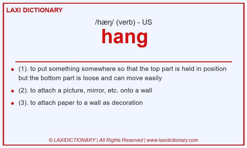 Definition hang in American English