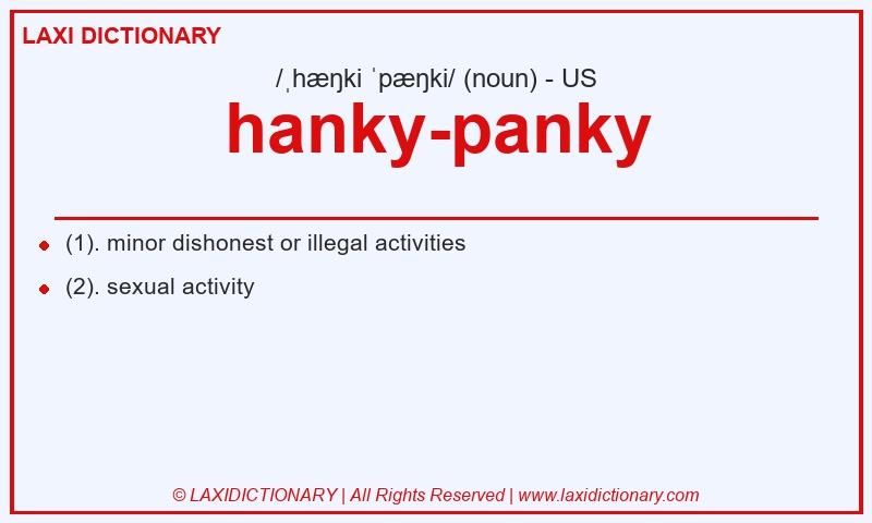Definition hanky-panky in American English