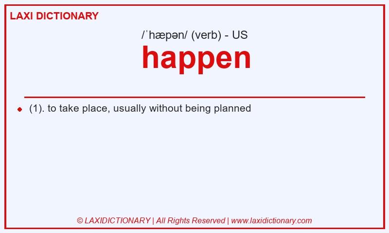 Definition happen in American English