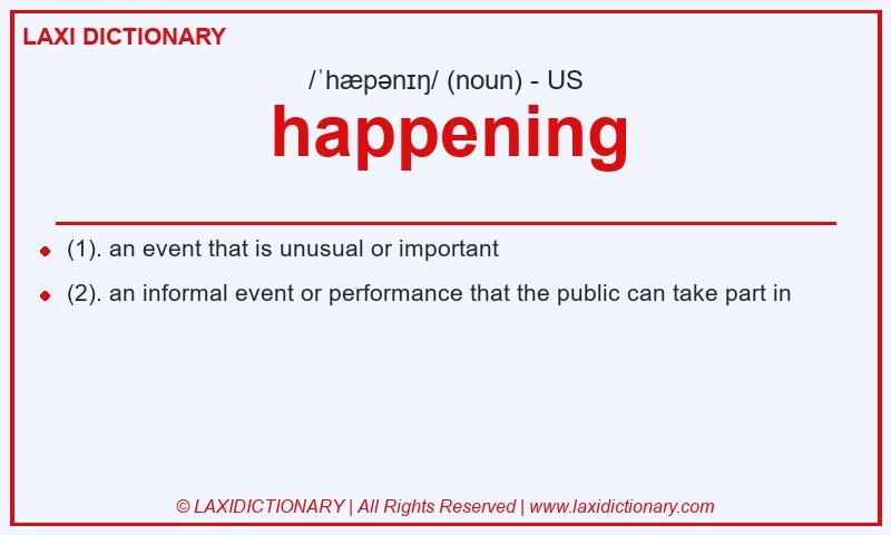 Definition happening in American English