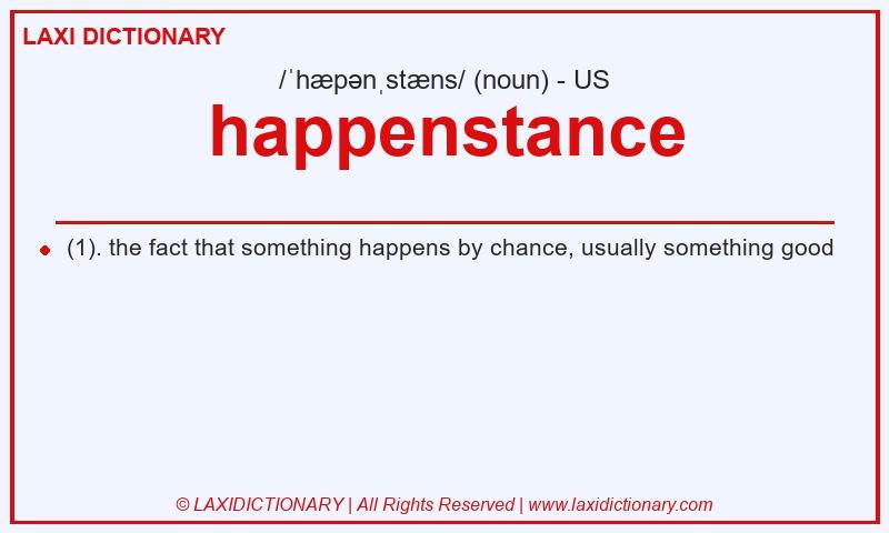 Definition happenstance in American English