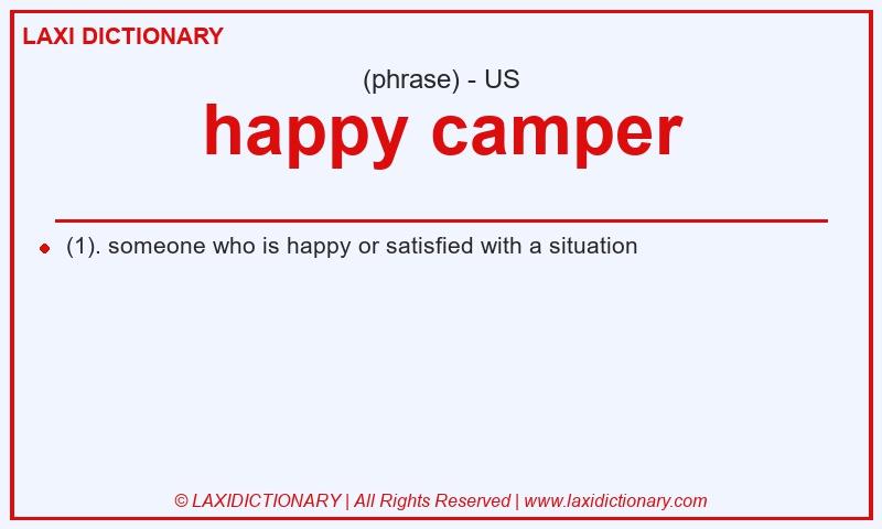 Definition happy camper in American English