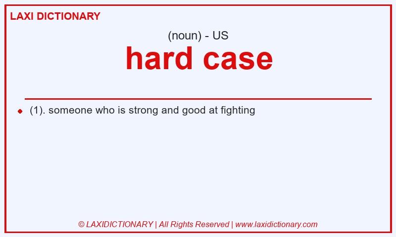 Definition hard case in American English