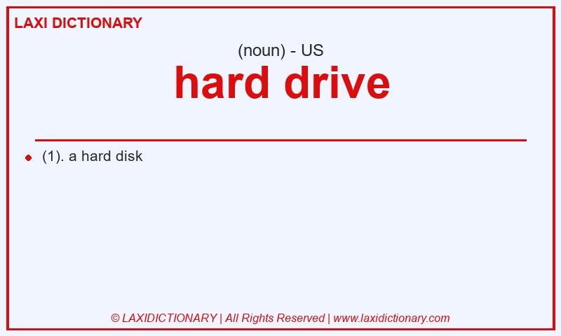 Definition hard drive in American English