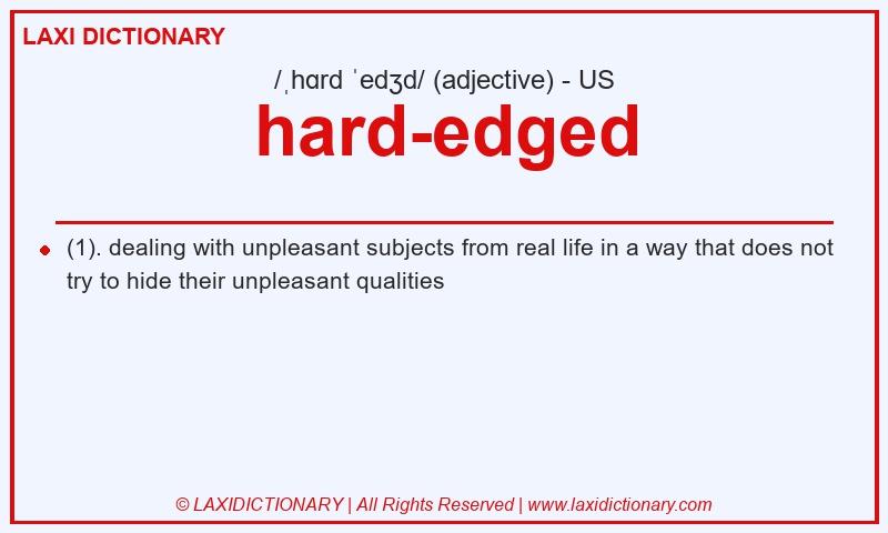 Definition hard-edged in American English