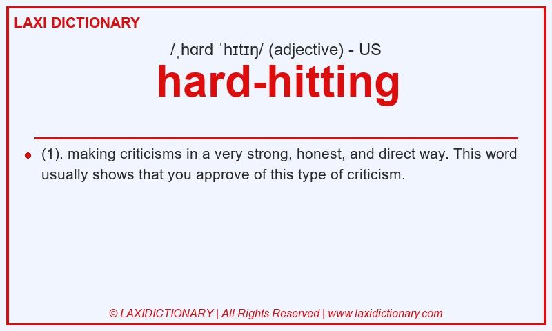 Definition hard-hitting in American English