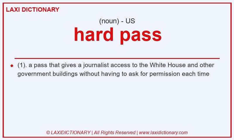Definition hard pass in American English
