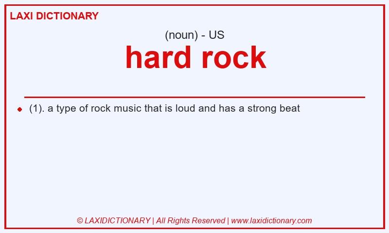 Definition hard rock in American English
