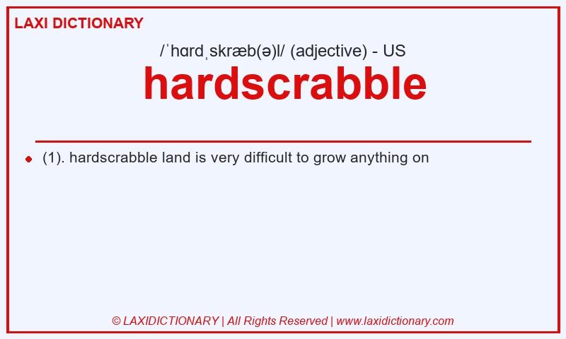 Definition hardscrabble in American English